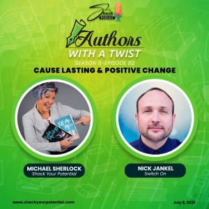 Cause Lasting and Positive Change - Nick Jankel