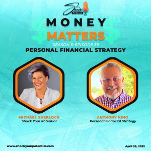 Personal Financial Strategy - Anthony King