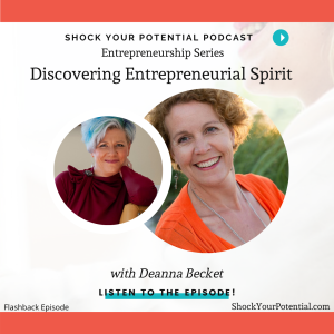 Discovering Entrepreneurship - Deanna Becket