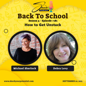 How to Get Unstuck - Debra Levy