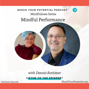 Mindful Performance - Dennis Buttimer