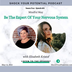 Be The Expert Of Your Nervous System - Elisabeth Kristof