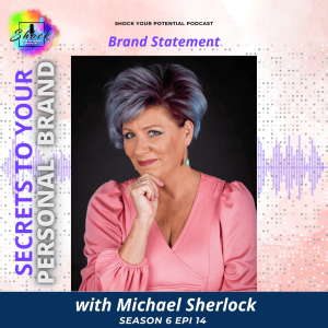 Secrets to Your Personal Brand- Brand Statement