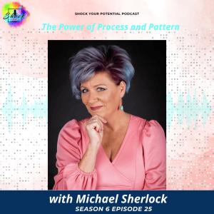 The Power of Process and Pattern with Michael Sherlock
