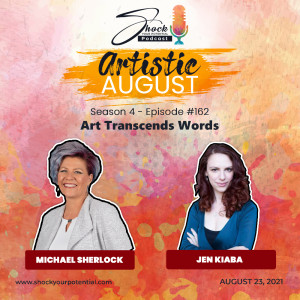 Art Transcends Words - Jen Kiaba