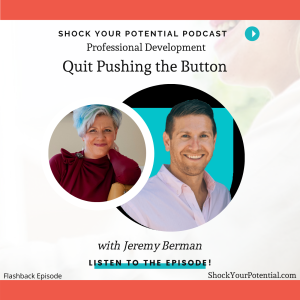 Quit Pushing the Button - Jeremy Berman