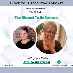 Too Blessed To Be Stressed - Joyce Fields