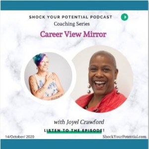 Career View Mirror - Joyel Crawford