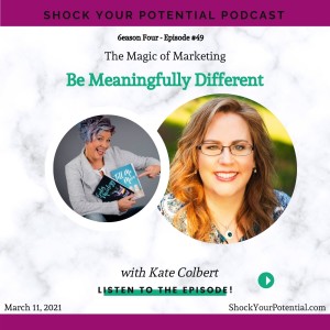 Be Meaningfully Different - Kate Colbert