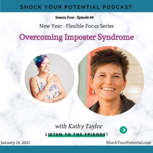 Overcoming Imposter Syndrome - Kathy Taylor
