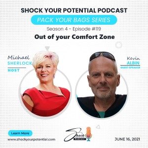 Out of your Comfort Zone - Kevin Albin