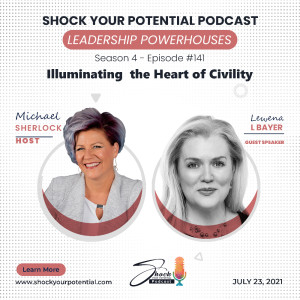 Illuminating the Heart of Civility - Lewena L Bayer