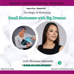 Small Businesses with Big Dreams - Monique Idemudia