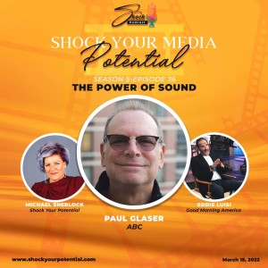 The Power of Sound - Paul Glaser