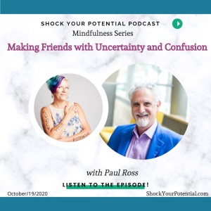 Making Friends with Uncertainty and Confusion - Paul Ross