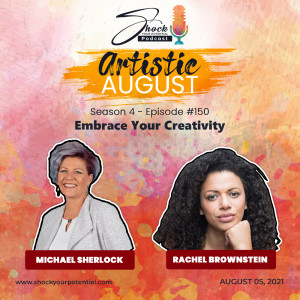 Embrace Your Creativity - Rachel Brownstein