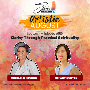 Clarity Through Practical Spirituality - Tiffany Nguyen