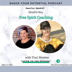 Free Spirit Coaching - Traci Moreno