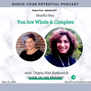 You Are Whole & Complete - Triptta Neb Butkovich