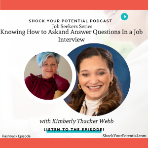 Knowing How to Ask and Answer Questions In a Job Interview - Kimberly Thacker Webb
