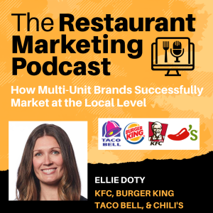 Ellie Doty -  Formerly of Taco Bell, KFC, Chili’s & Burger King