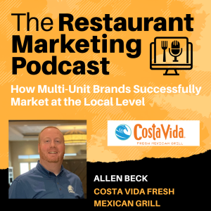 Allen Beck - Costa Vida Fresh Mexican Grill