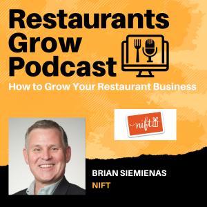 How to Grow Your Restaurant Business with Brian Siemienas