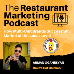 Arman Oganesyan - Dave’s Hot Chicken