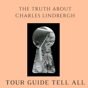 The Truth About Charles Lindbergh