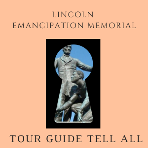 Lincoln Emancipation Memorial