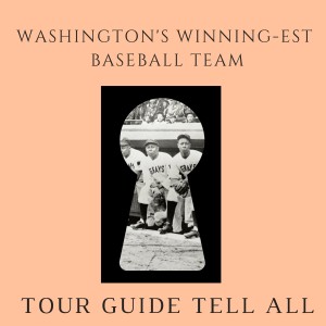 History of Baseball in Washington DC