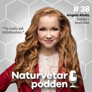 #38 Angela Ahola – Första intrycket är inte allt