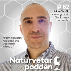 #52 Léon Chafik – Är golfströmmen på väg att kollapsa?