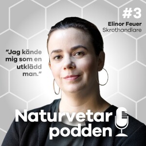 #3 Elinor Feuer - Gör guld av skrot