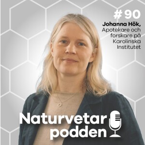 #90 Johanna Hök Nordberg – Naturläkemedel som lindrar symptom