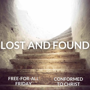 Lost and Found — Free-for-All Friday
