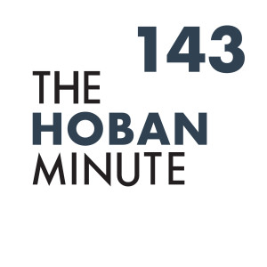 The Hoban Minute – 143 | Bob Hoban & Eric Singular | Hope on the Horizon