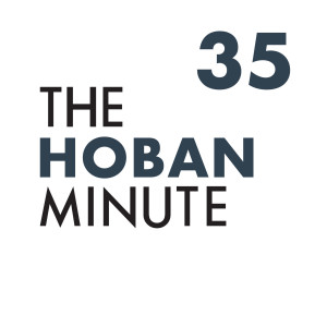 The Hoban Minute - 35 Hoban Law Group’s Donnie Emmi | Creating Your Own Corona Story 