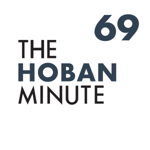 The Hoban Minute - 69 | HLG Fireside Chat with Garrett Graff, Donnie Emmi, and Bob Hoban
