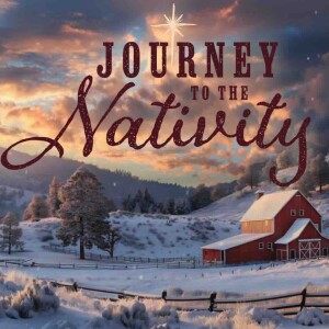 241215 Journey to the Nativity 3