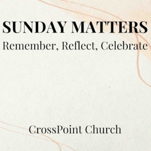 240609 Sundays Matter 1