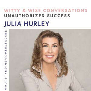 S4 Episode 8 Unauthorized Success with Julia Hurley