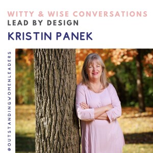 S4 Episode 25 - Lead By Design with Kristin Panek