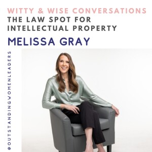 S4 Episode 29 - The Law Spot for Intellectual Property with Melissa Gray
