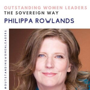 S5 Episode 14 - The Sovereign Way with Philippa Rowlands