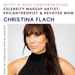 S4 Episode 6 - Celebrity Makeup Artist, Philanthropist, & Devoted Mom