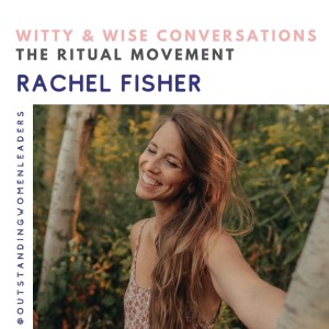 S3 Episode 16 - The Ritual Movement with Rachel Fisher