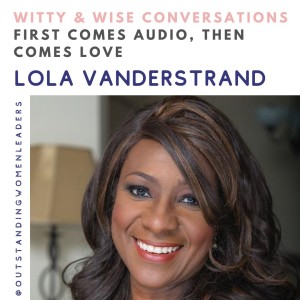 S2 Episode 20 - First comes audio, then comes love with Lola Vanderstrand