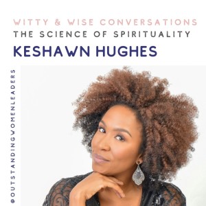 S3 Episode 1 - The science of spirituality with Keshawn Hughes