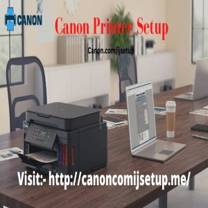 Confused about Setting up your printer? Reach canon.com/ijsetup